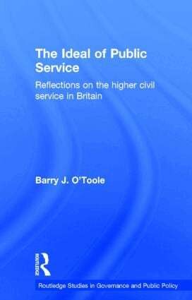 Barry O'Toole - Ideal of Public Service, Inbunden