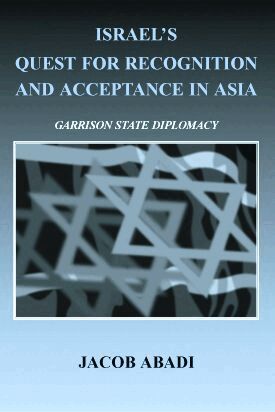 Jacob Abadi - Israel's Quest for Recognition and Acceptance in Asia, Inbunden. Tillgänglighet: Lägg i varukorg