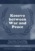 Kosovo between War and Peace