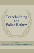 Peacebuilding And Police Refor