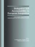 Delegation and Accountability in European Integration