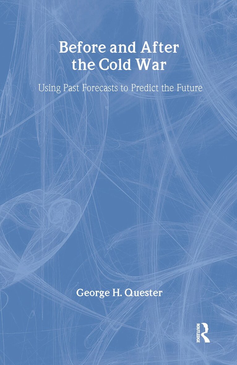 George H. Quester - Before and After the Cold War, Häftad. Tillgänglighet: Tillfälligt slut