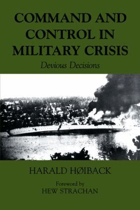 Harald Hoiback - Command and Control in Military Crisis, Häftad