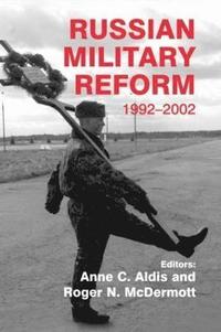 Russian Military Reform, 1992-2002