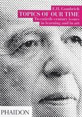 Topics of Our Time: Twentieth-century issues in learning and in art