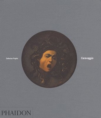 Caravaggio by Catherine Puglisi
