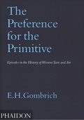 Preference for the Primitive