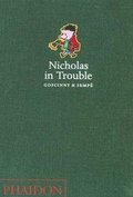 Goscinny, R: Nicholas in Trouble