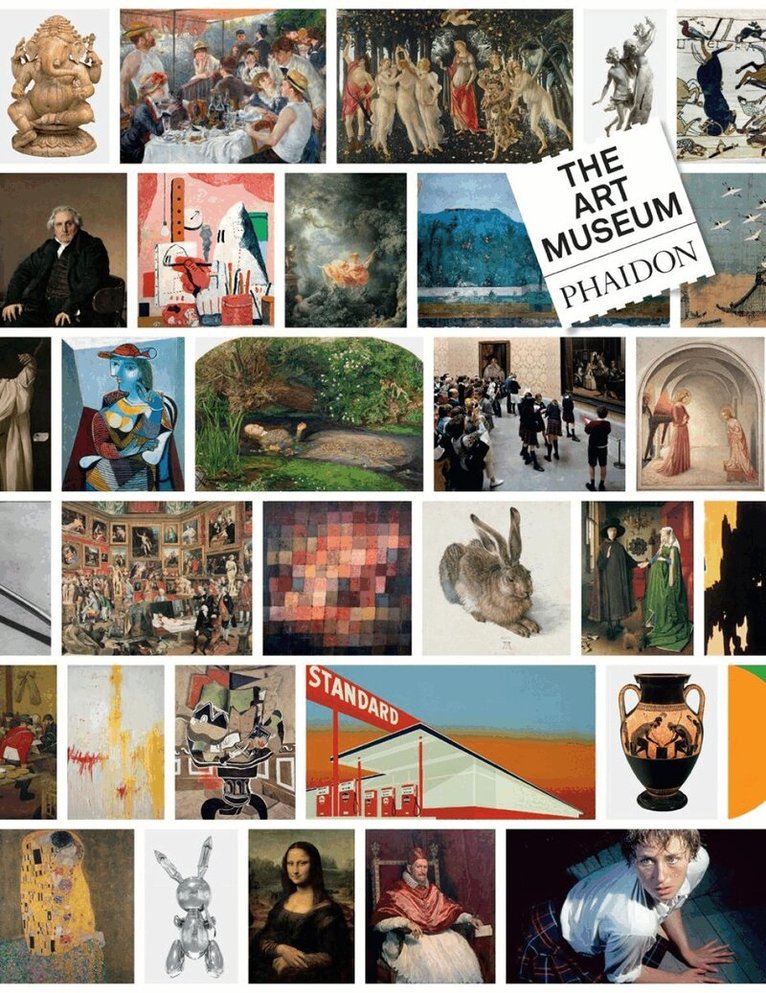Frederick M. Asher, Lisa Beaven, Marshall Becker, Phaidon Editors - Art Museum, Inbunden