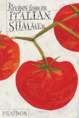 Recipes from an Italian Summer, Inbunden