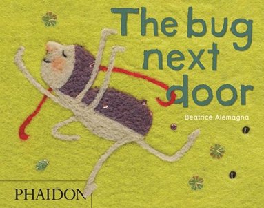 Bug Next Door av Beatrice Alemagna