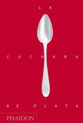 La Cuchara de Plata (Silver Spoon, New Edition) (Spanish Edition)