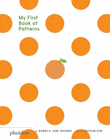 Bobby George, June George - My First Book of Patterns, Kartonnage