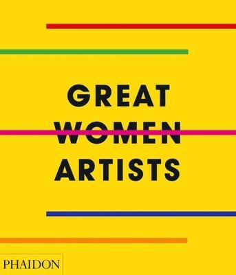 Great Women Artists av Phaidon Editors