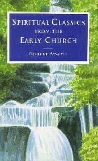 Spiritual Classics of the Early Church