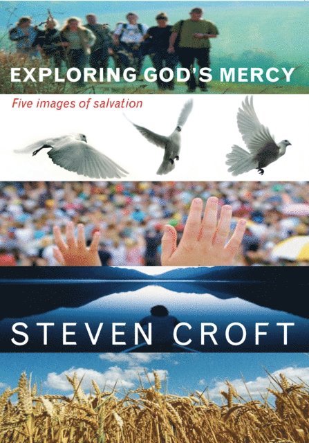 Steven Croft - Exploring God's Mercy, E-bok