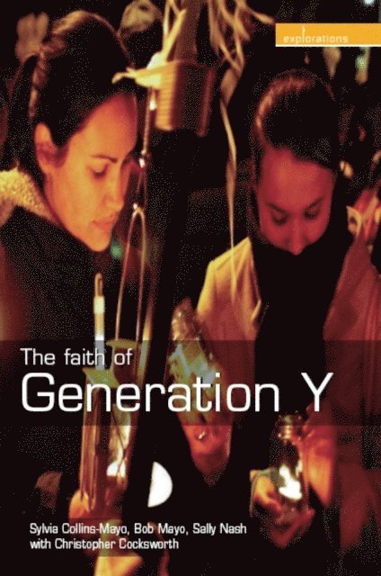 Sylvia Collins-Mayo - Faith of Generation Y, E-bok