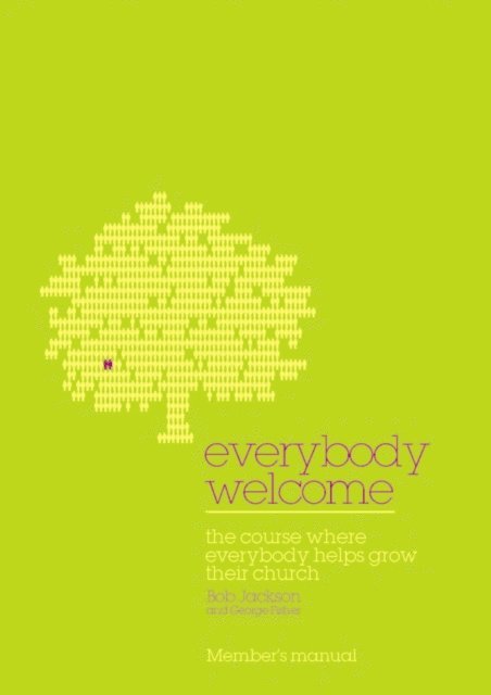 Bob Jackson - Everybody Welcome: The Course Member's Booklet, E-bok