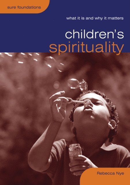 Rebecca Nye - Children's Spirituality, E-bok