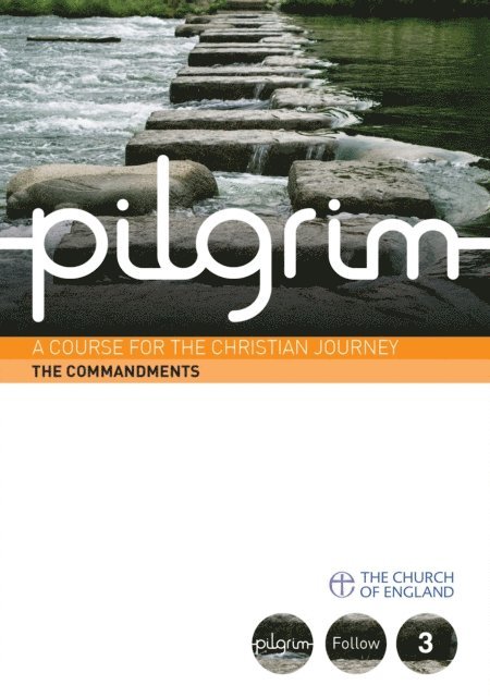 Steven Croft - Pilgrim: The Commandments, E-bok