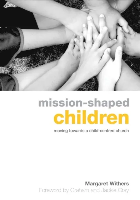 Margaret Withers - Mission-Shaped Children, E-bok. Tillgänglighet: Lägg i varukorg