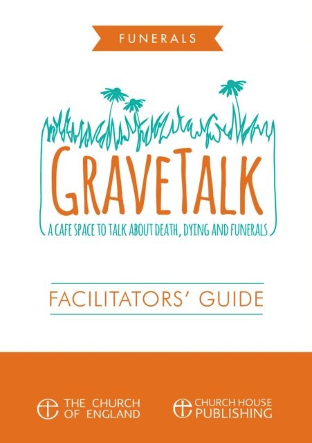 Sandra Millar - GraveTalk: Facilitator's Guide, E-bok