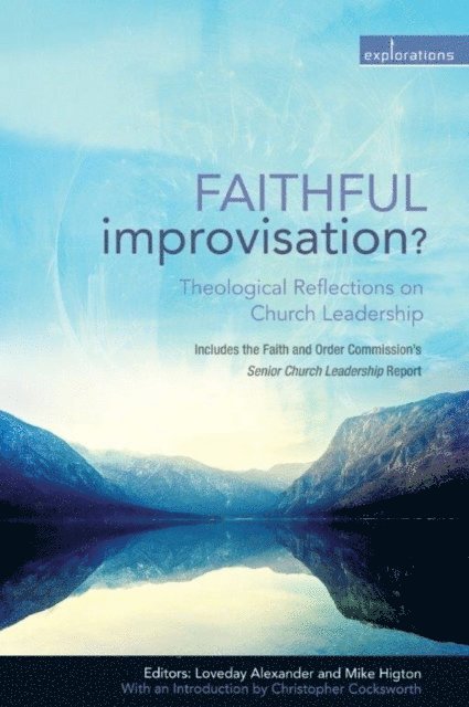 Loveday Alexander - Faithful Improvisation?, E-bok