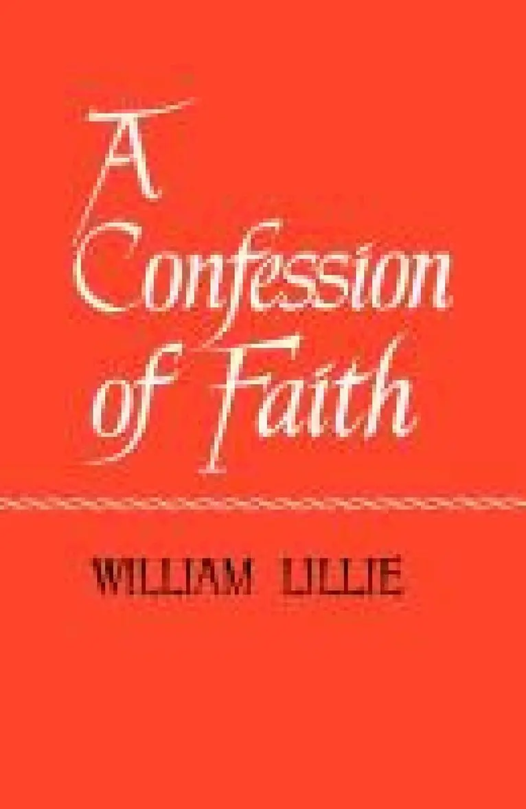 William Lillie - Confession of Faith, Häftad. Tillgänglighet: Lägg i varukorg