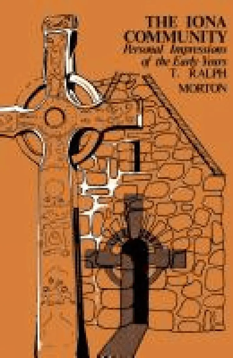 Ralph T. Morton - Iona Community, Häftad. Tillgänglighet: Lägg i varukorg