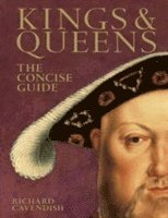 Cavendish, Richard - Kings & Queens, Inbunden