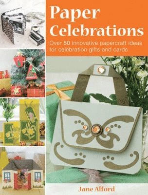 Paper Celebrations av Jane Alford
