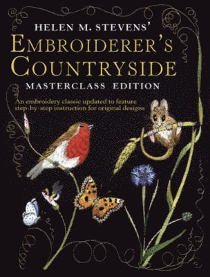 Helen M. Stevens - Helen M. Stevens' Embroiderer's Countryside, Häftad