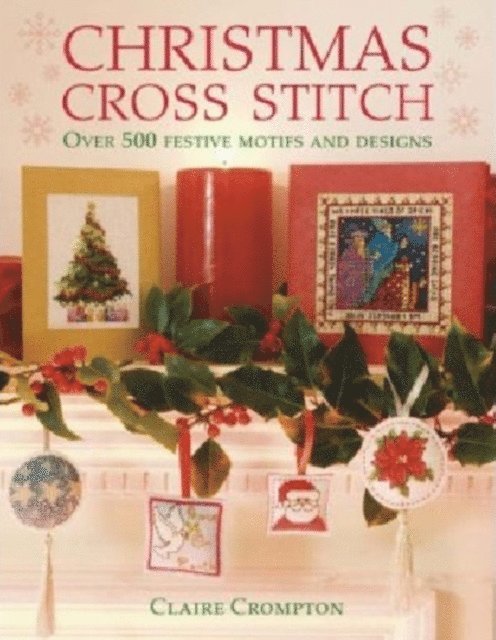 Claire Crompton - Christmas Cross Stitch, E-bok