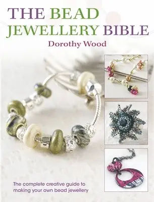 The Bead Jewellery Bible