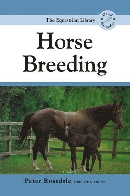 Peter Rossdale - Horse Breeding, Inbunden. Tillgänglighet: Lägg i varukorg