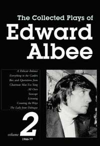 The Collected Plays of Edward Albee: Pt. 2 1966-77