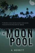 The Moon Pool
