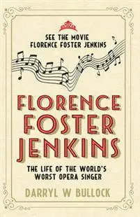 Darryl W. Bullock - Florence Foster Jenkins, Häftad. Tillgänglighet: Tillfälligt slut