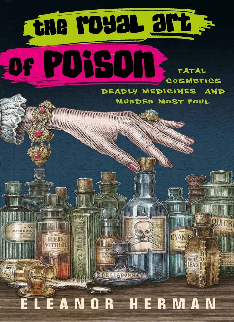 Eleanor Herman - Royal Art of Poison, Häftad