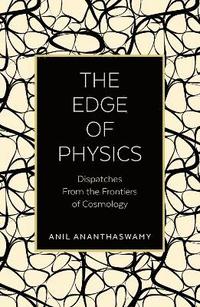 Edge of Physics