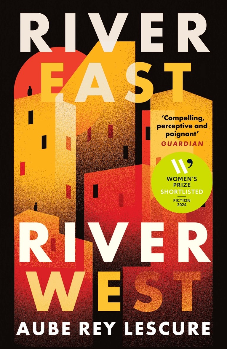 Aube Rey Lescure - River East, River West, Häftad
