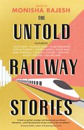 Untold Railway Stories