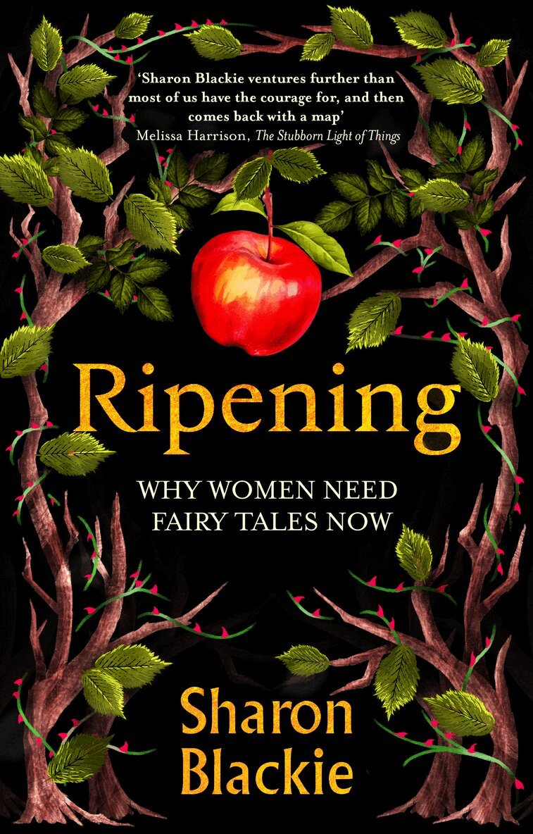 Sharon Blackie - Ripening, Häftad