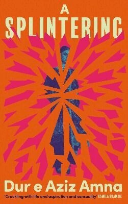 Dur e Aziz Amna - Splintering, Häftad