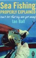 Sea Fishing Properly Explained
