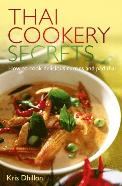 Kris Dhillon - Thai Cookery Secrets, E-bok