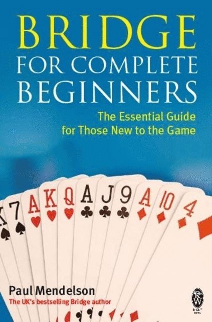 Paul Mendelson - Bridge for Complete Beginners, E-bok