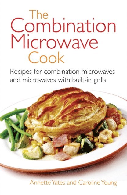 Annette Yates - Combination Microwave Cook, E-bok