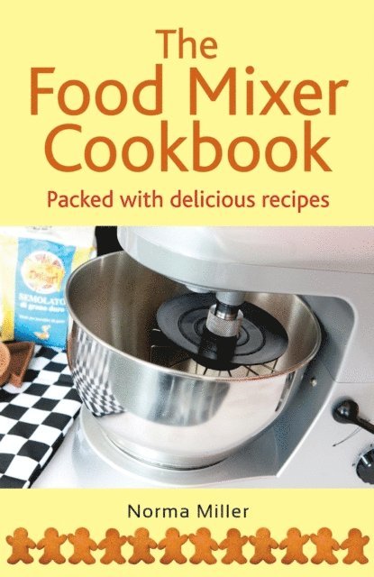 Norma Miller - Food Mixer Cookbook, E-bok