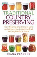 Diana Peacock - Traditional Country Preserving, Häftad